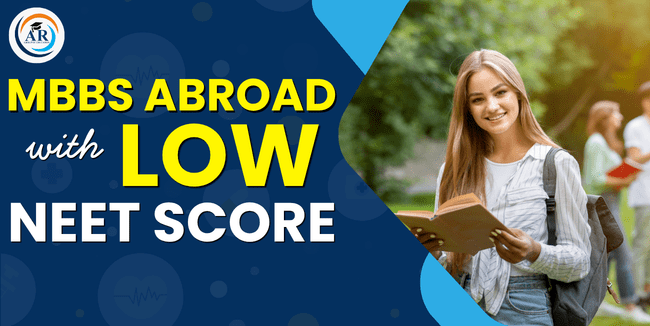 Dream Of Becoming a Doctor – MBBS Abroad with Low NEET Score