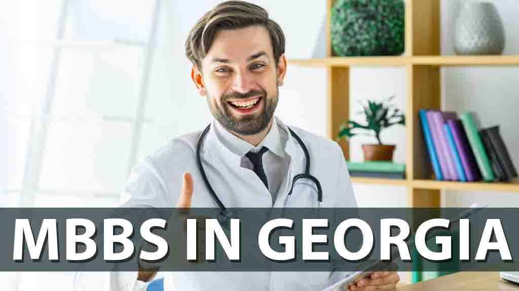 MBBS in Georgia Eligibility, Fees, and Top Colleges