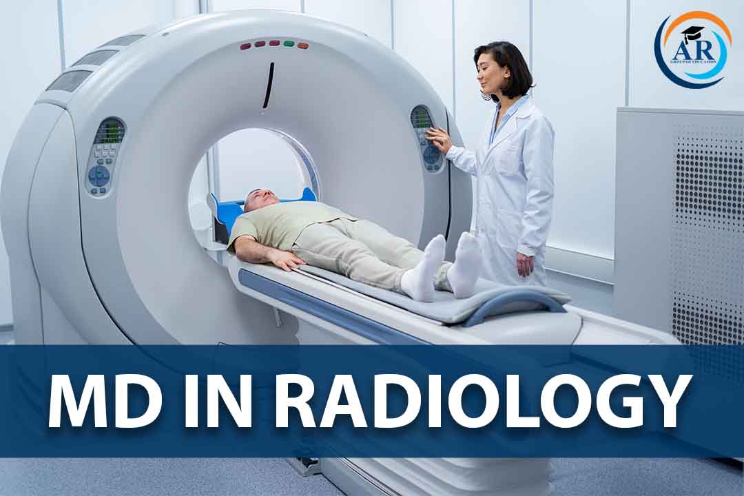 MD in Radiology : Admission, Eligibility, Fees and Top Colleges