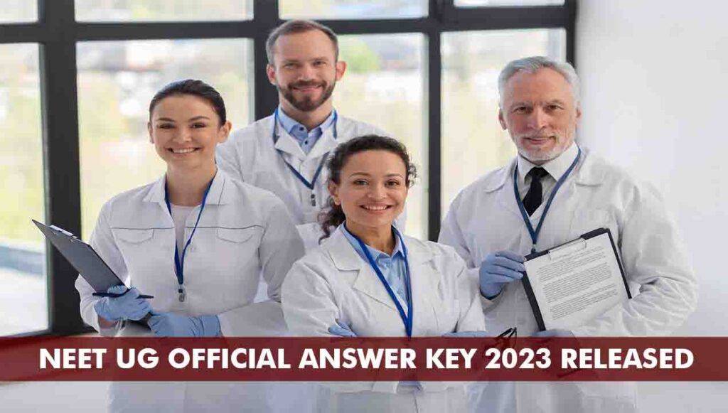 NEET UG Official Answer Key 2023 Released