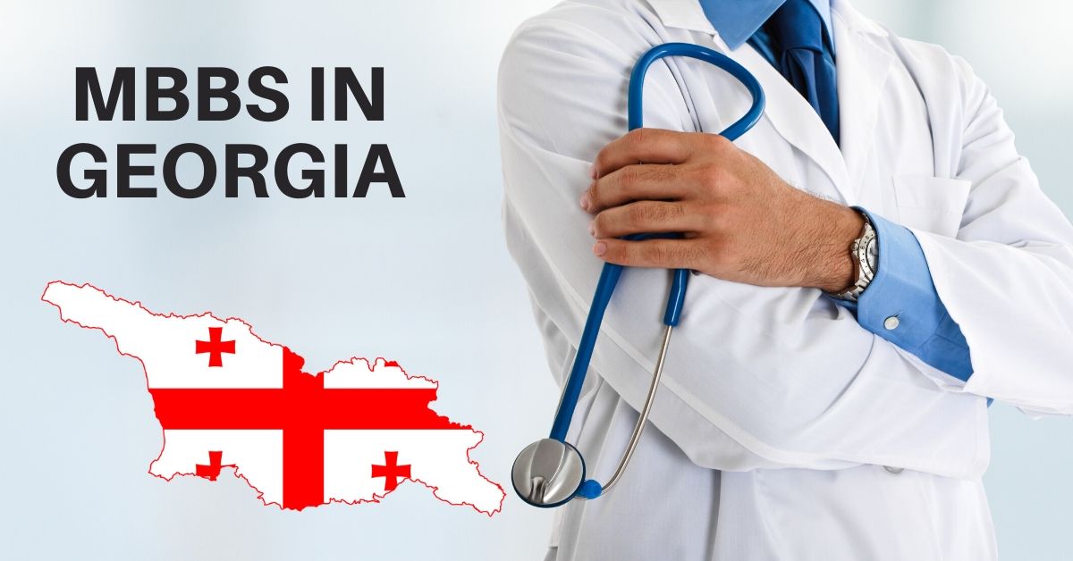 Studying MBBS in Georgia 2025-26: A Complete Guide for Aspiring Medical Students