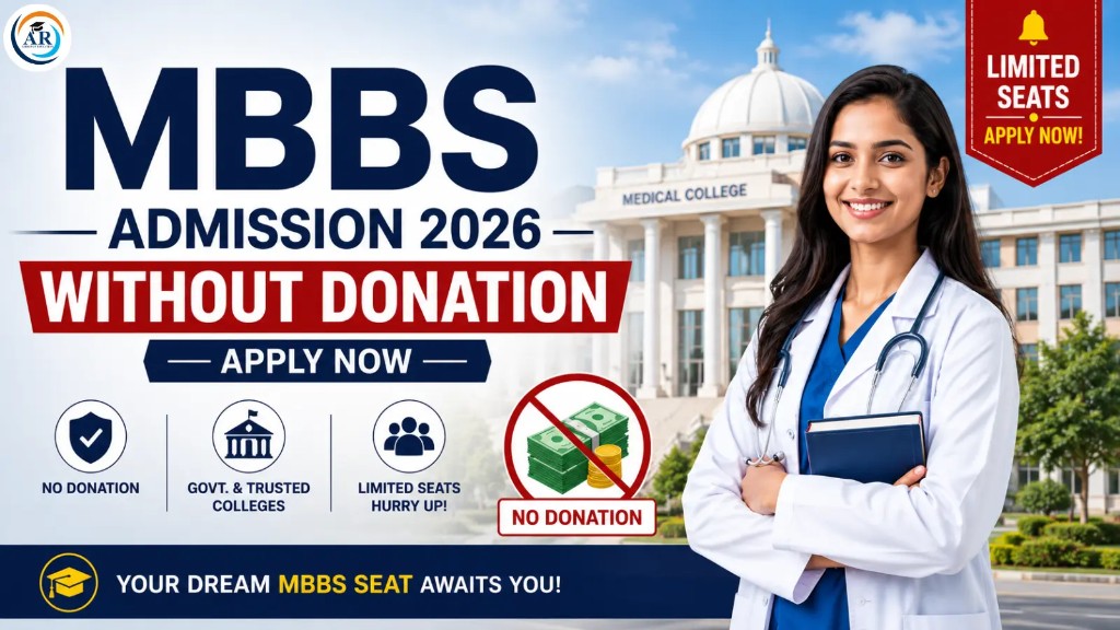 MBBS Admission 2026 Without Donation – Apply Now | Limited Seats