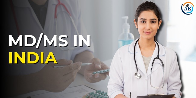 MD/MS Admission in India