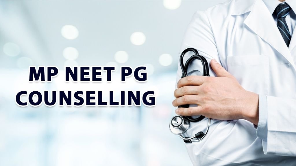 MP NEET PG COUNSELLING