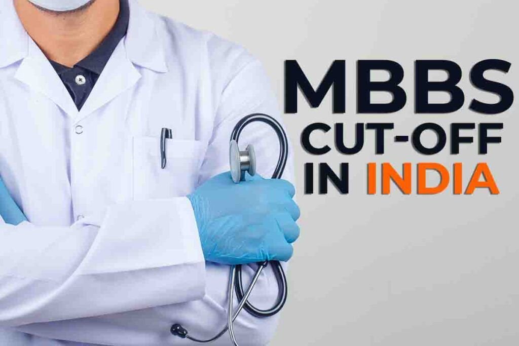 mbbs cutoff in india