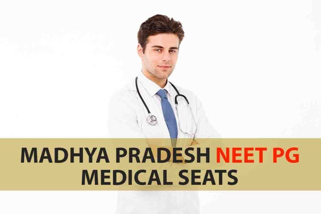 Madhya Pradesh neet pg medical seats
