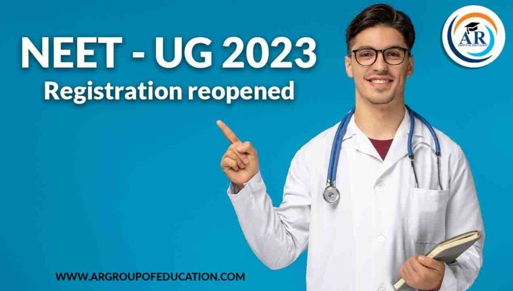 NEET UG 2023 Registration Window Reopens Today
