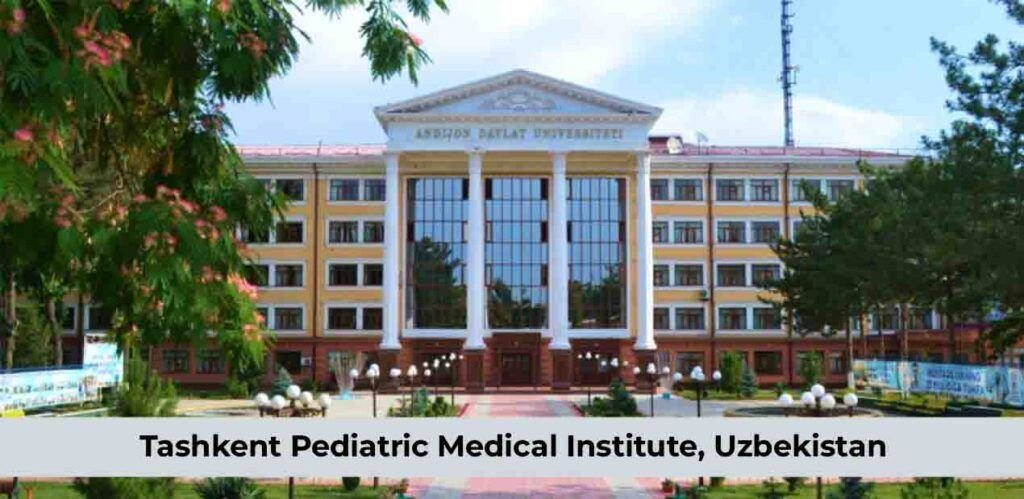 Tashkent Pediatric Medical Institute MBBS in Uzbekistan 2023 24