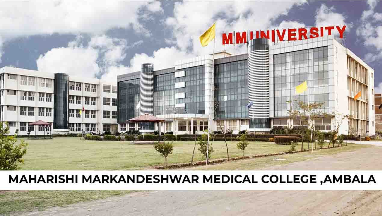 Maharishi Markandeshwar Medical College Ambala Admission 2023 24