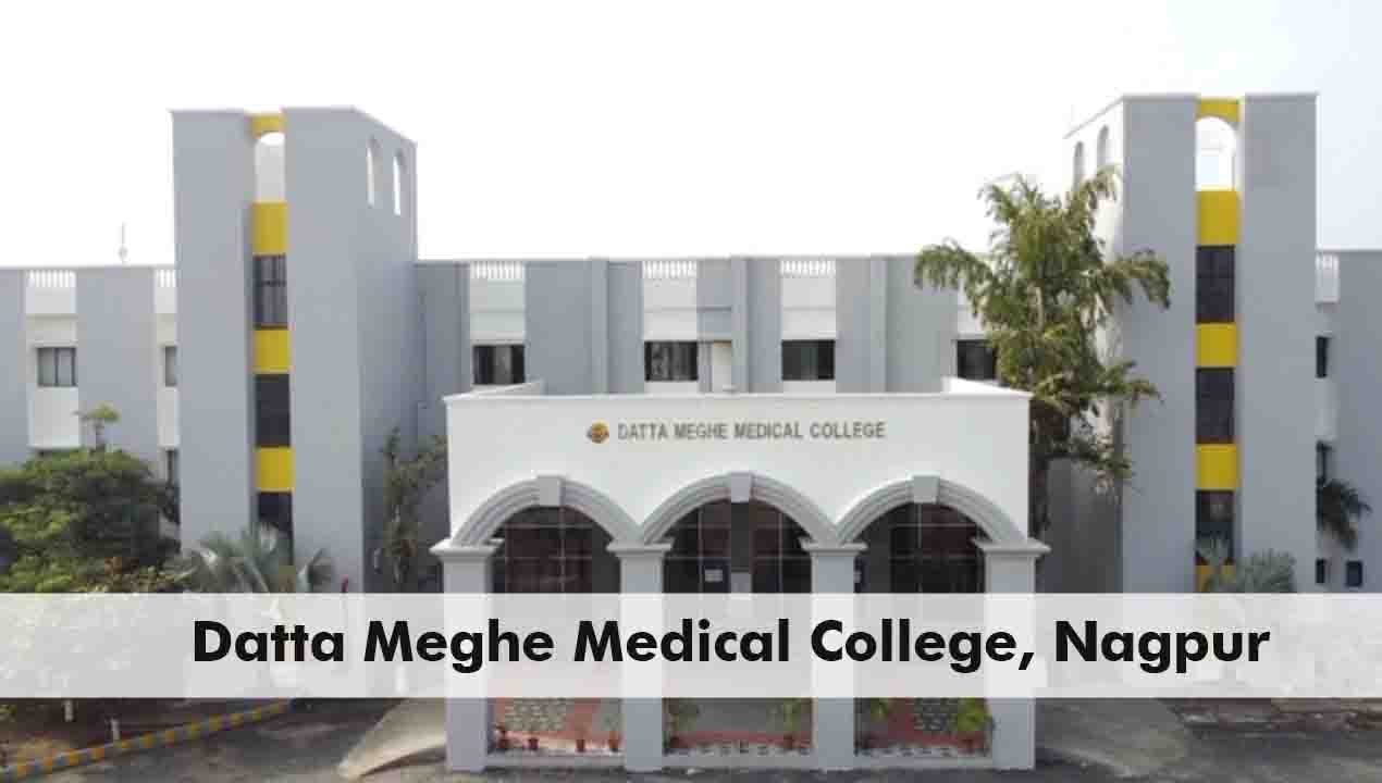 Datta Meghe Medical College 2023 24 Admission Courses and Fees