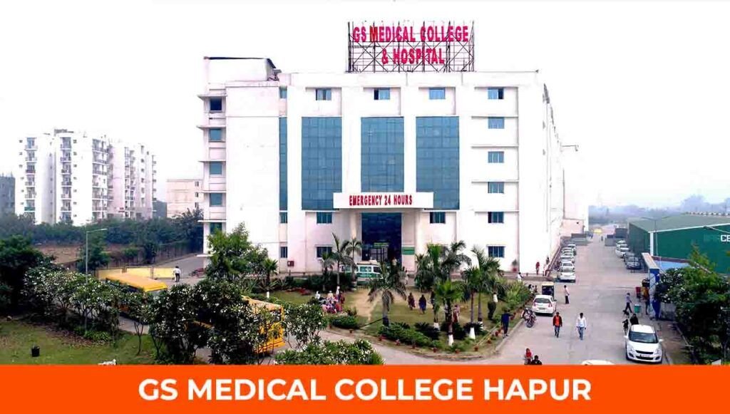 GS Medical College Hapur Admission process Courses and Fees