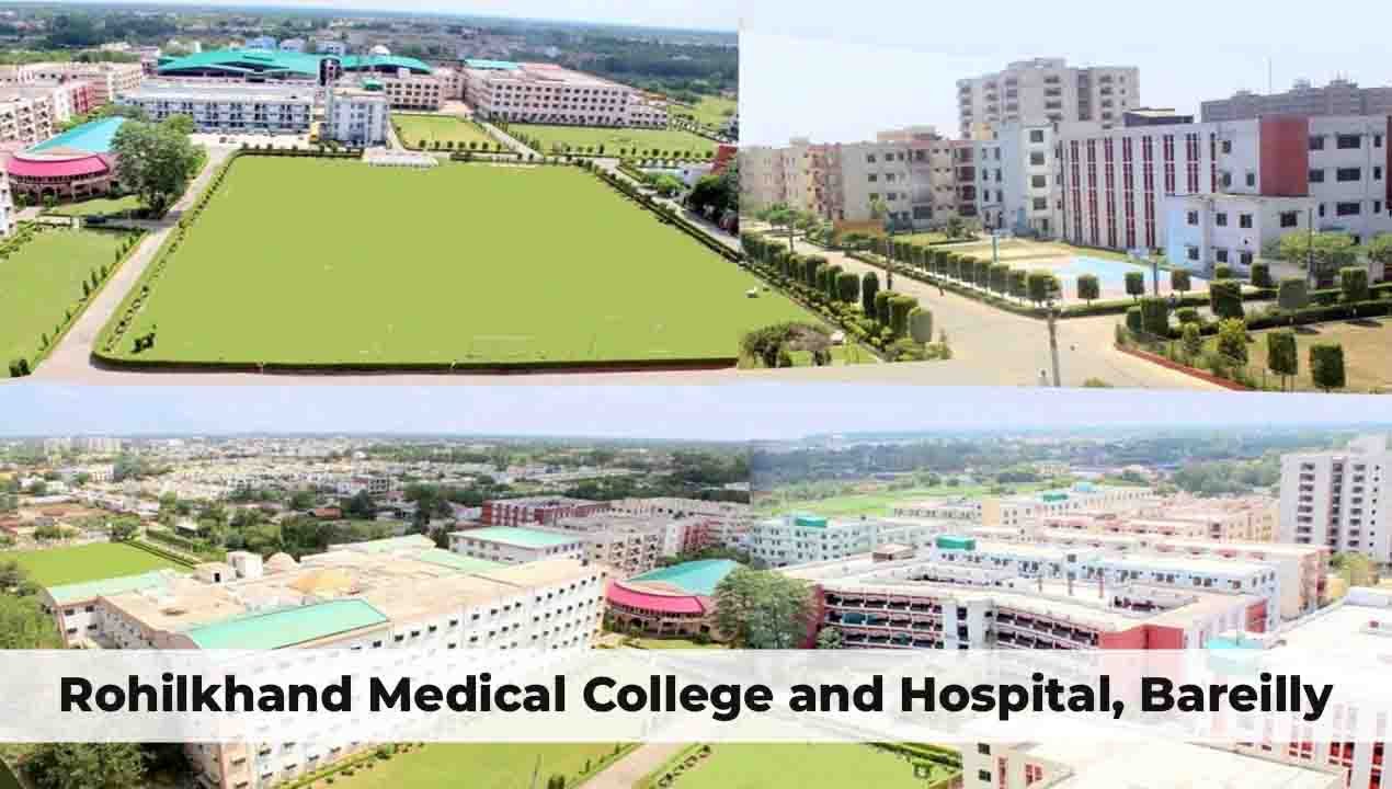 Rohilkhand Medical College Bareilly Admission Fees and Courses