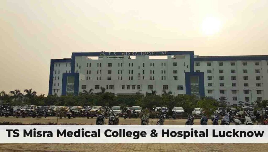 TS Misra Medical College & Hospital Lucknow