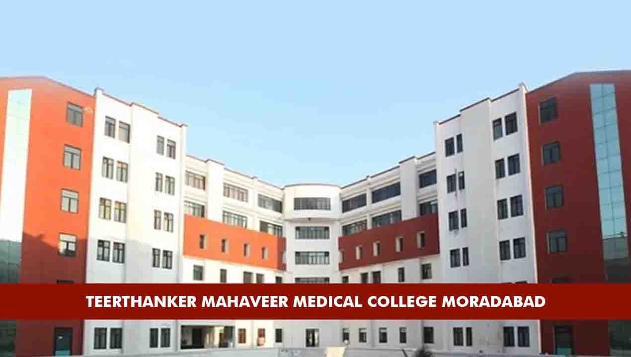 Teerthanker Mahaveer Medical College UG PG Medical Courses