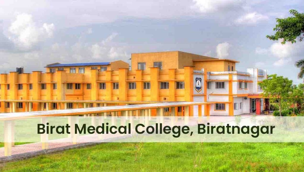 Birat Medical College