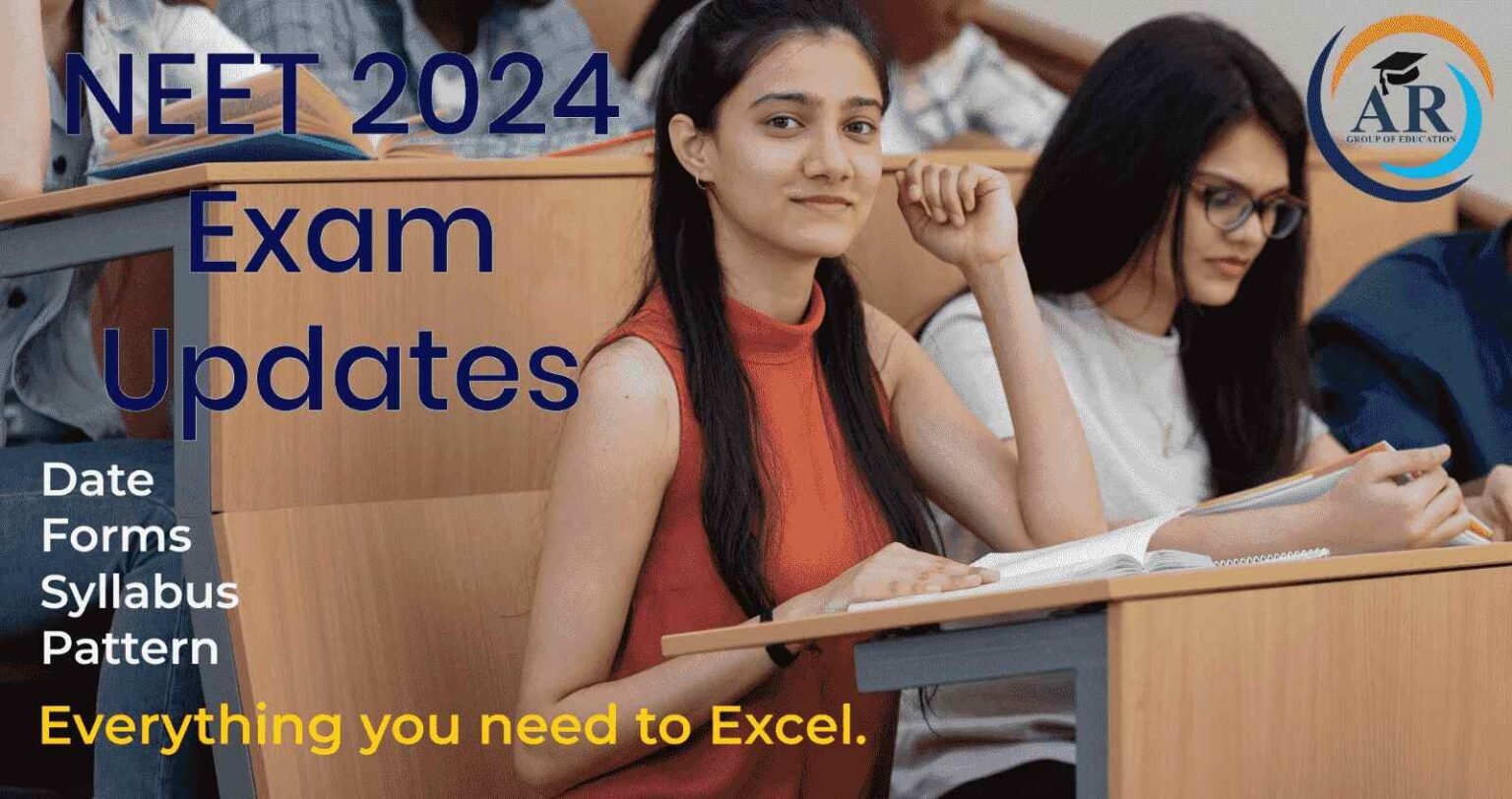 NEET 2024 Breakthrough In NEET 2024 Exam Pattern AR Group Of Education   NEET 2024 Exam 1536x812 