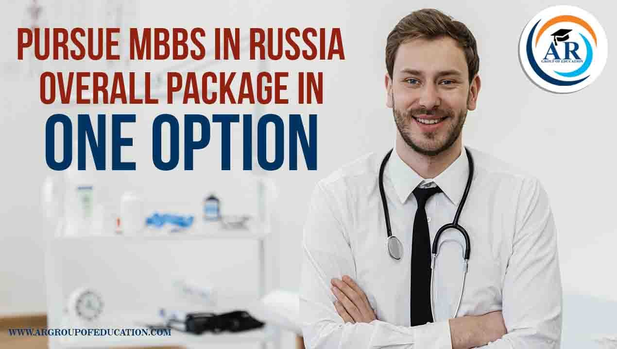 pursuing-mbbs-in-russia-overall-package-in-one-option