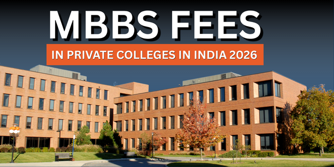 MBBS Fees in Private Colleges