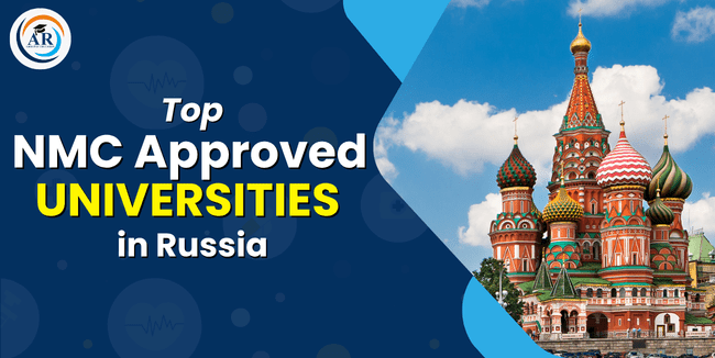 Top NMC Approved Universities in Russia