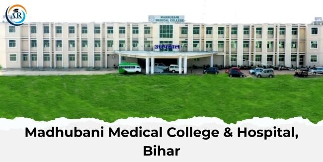 Madhubani Medical College & Hospital, Bihar